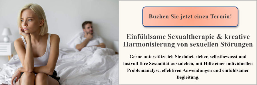 Einfühlsame Sexualtherapie & kreative Harmonisierung von sexuellen Störungen